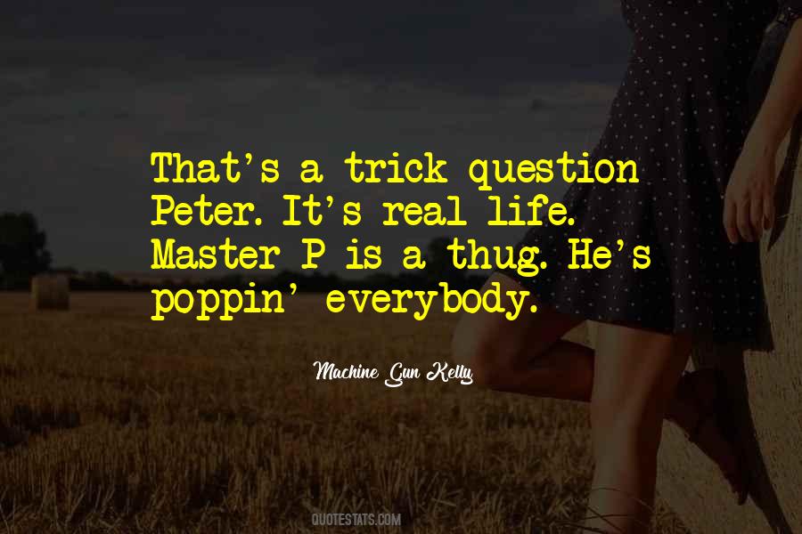 Quotes About Thug Life #961657
