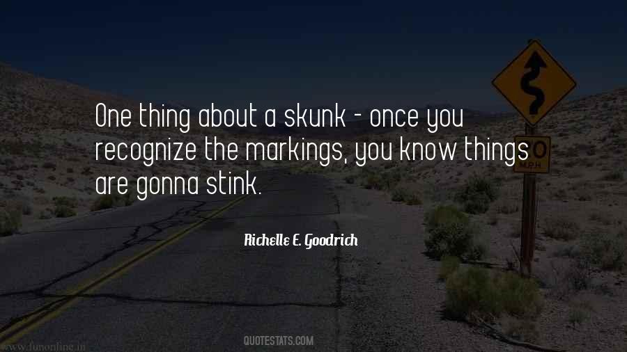 Quotes About Stink #1347844