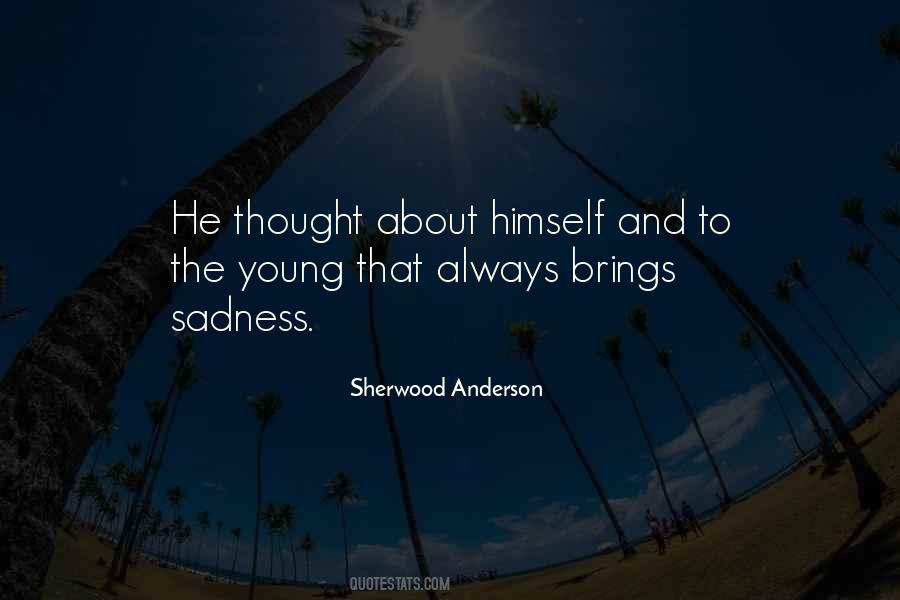 Quotes About Sherwood Anderson #610927