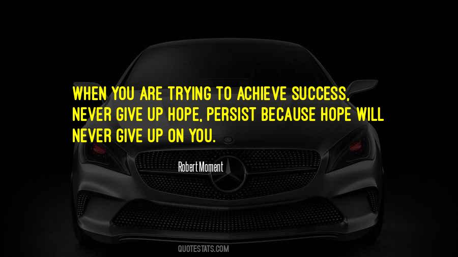 To Achieve Success Quotes #1288338