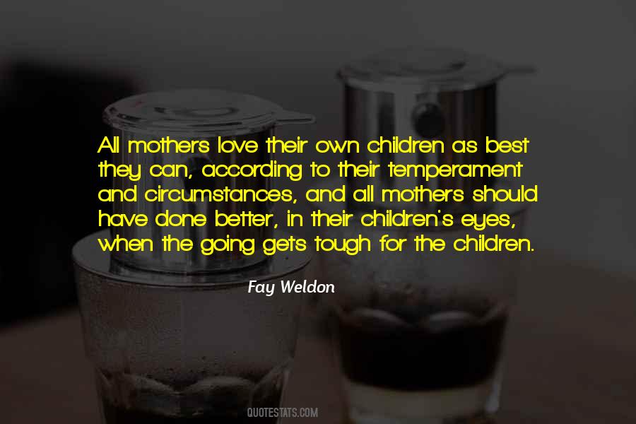 To All Mothers Quotes #389355