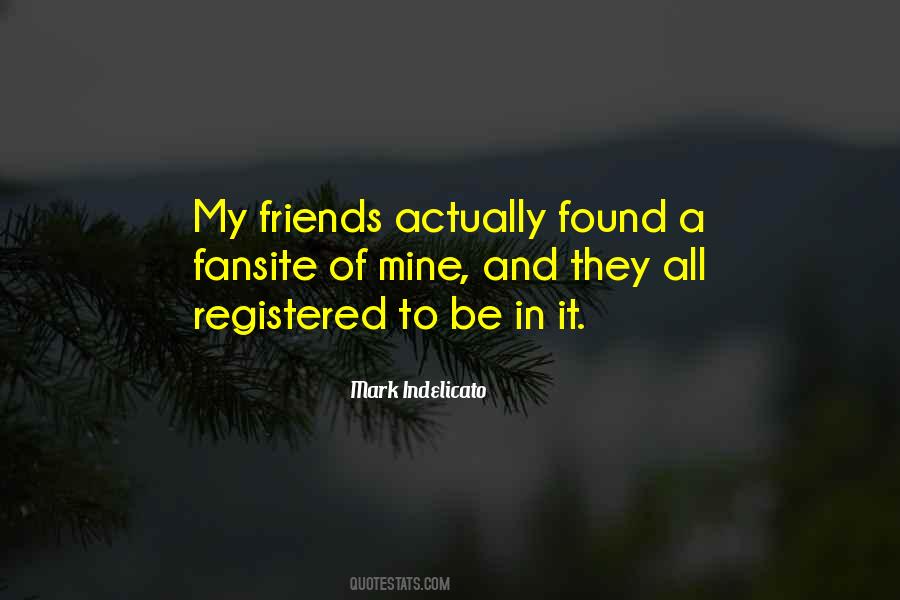 To All My Friends Quotes #154531