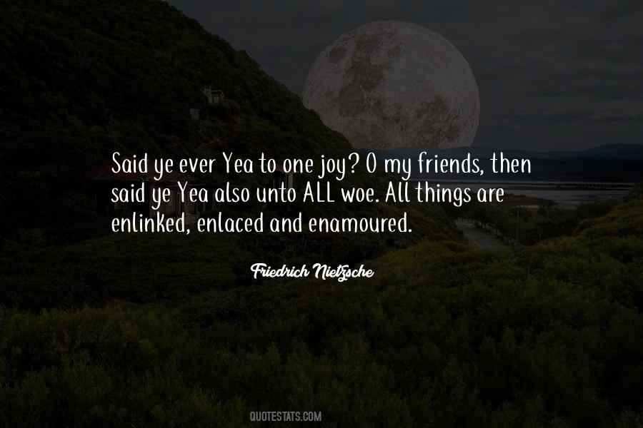 To All My Friends Quotes #210638