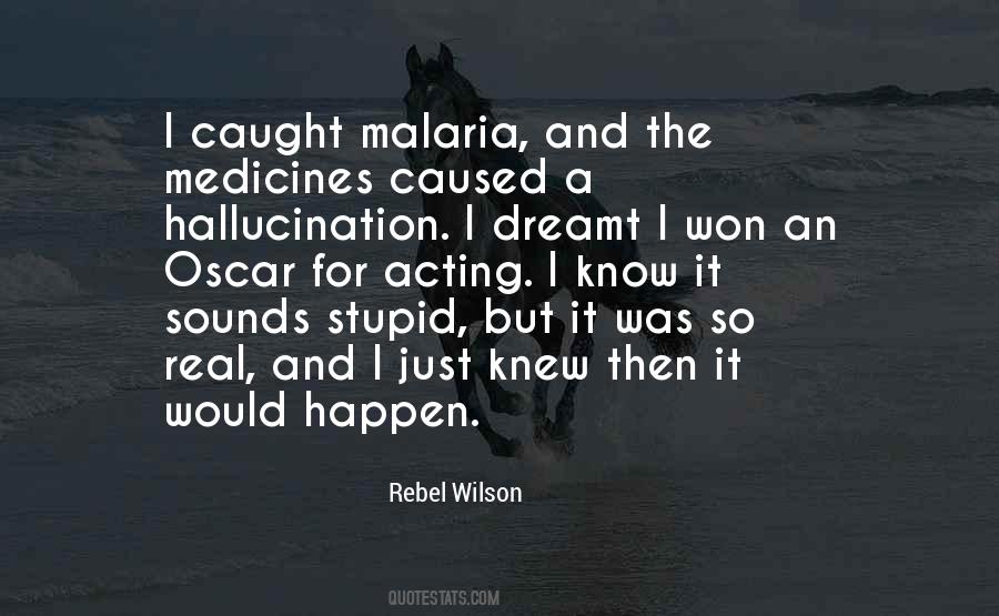 Quotes About Acting Stupid #498704