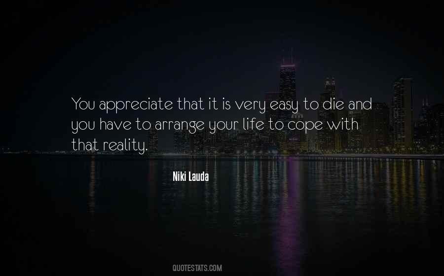 To Appreciate Life Quotes #471665