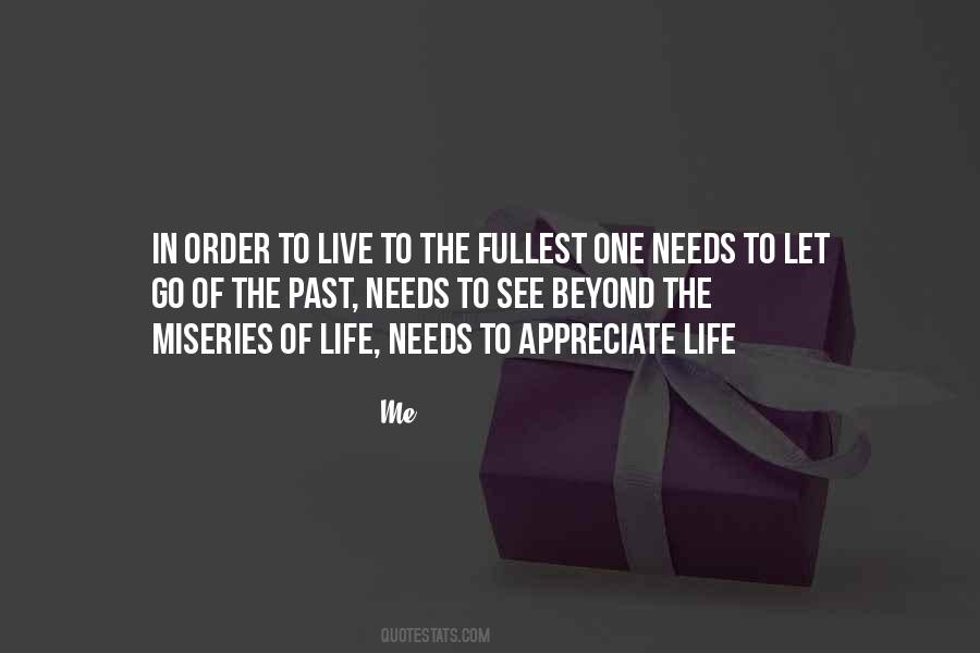 To Appreciate Life Quotes #692771