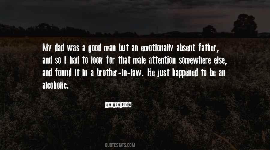 To Be A Good Dad Quotes #1454766