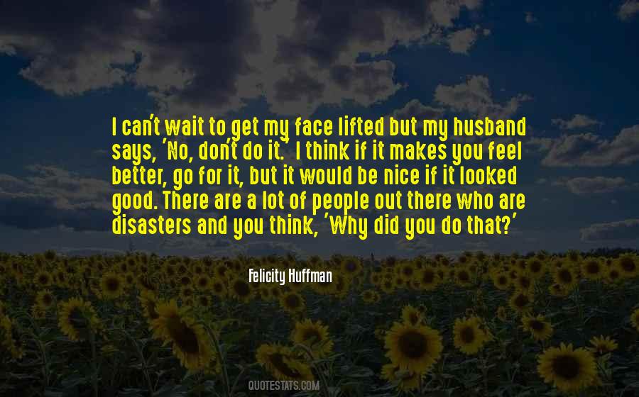 To Be A Good Husband Quotes #579931