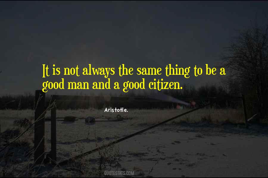 To Be A Good Man Quotes #422605