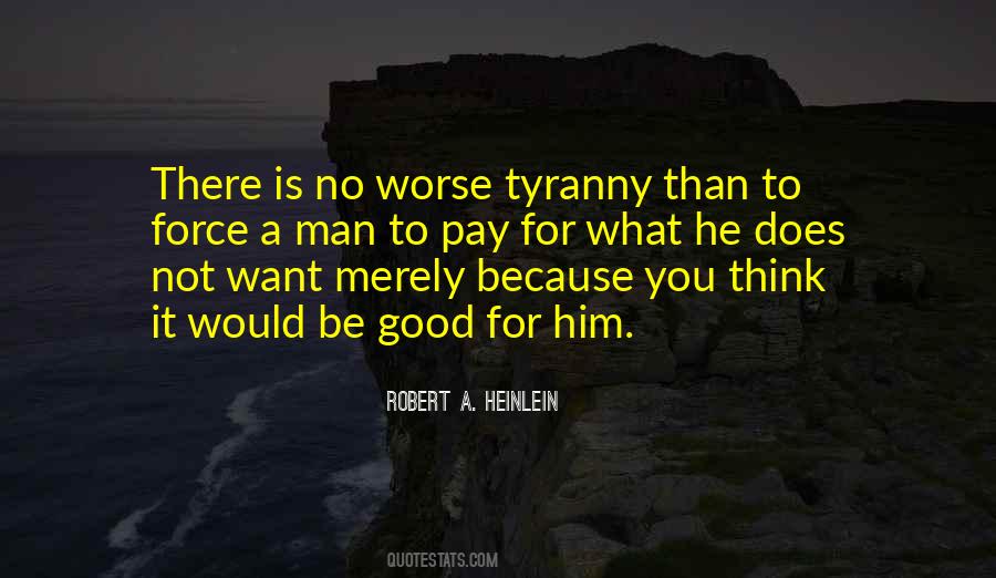 To Be A Good Man Quotes #46421