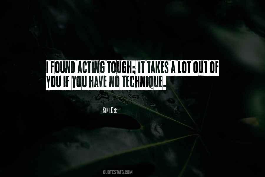 Quotes About Acting Tough #1017383