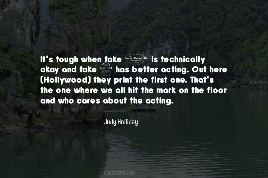 Quotes About Acting Tough #761011