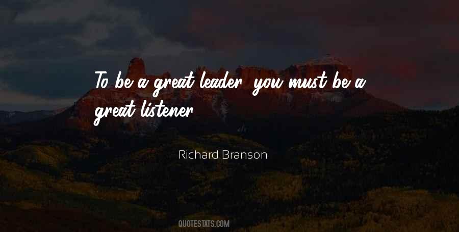 To Be A Great Leader Quotes #851201