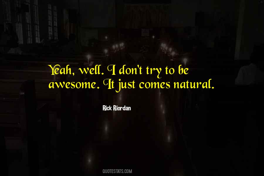 To Be Awesome Quotes #758358