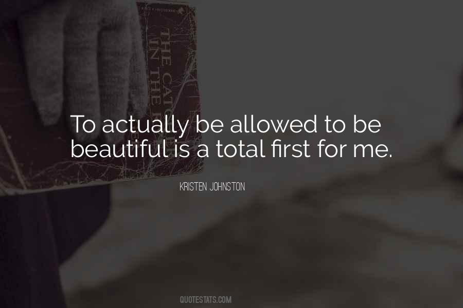 To Be Beautiful Quotes #1477649