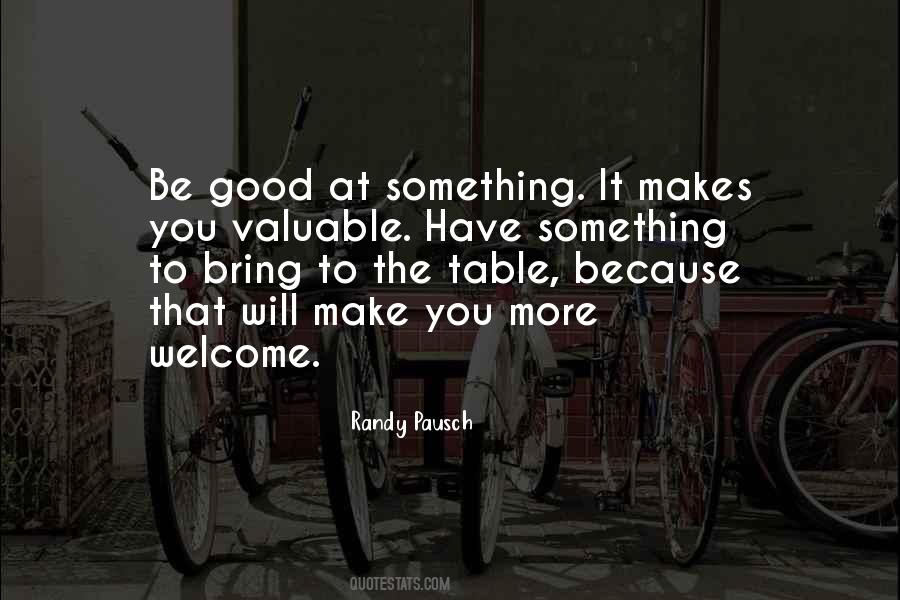 To Be Good At Something Quotes #1031794