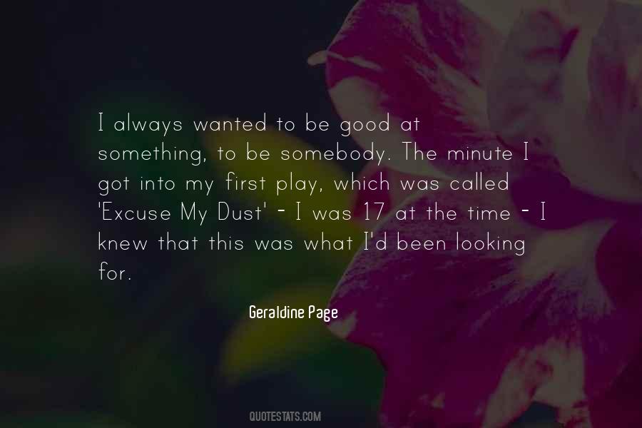 To Be Good At Something Quotes #734812