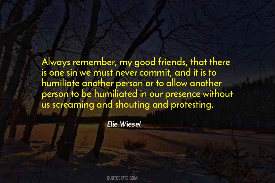 To Be Good Friend Quotes #1135307