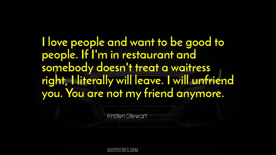To Be Good Friend Quotes #197235