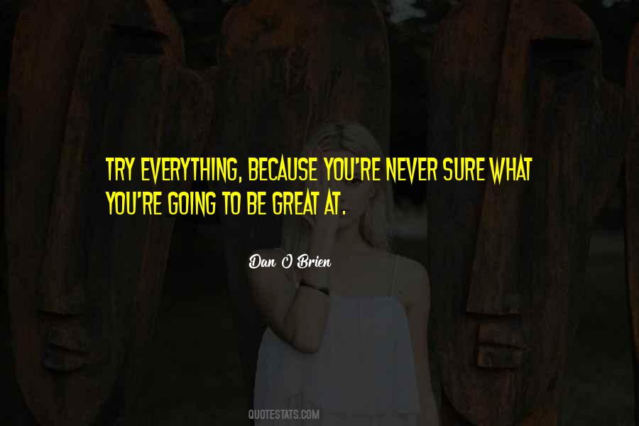 To Be Great Quotes #1224892