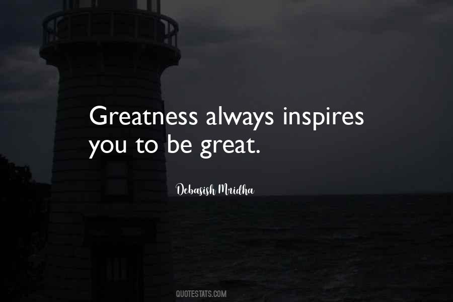 To Be Great Quotes #1270971