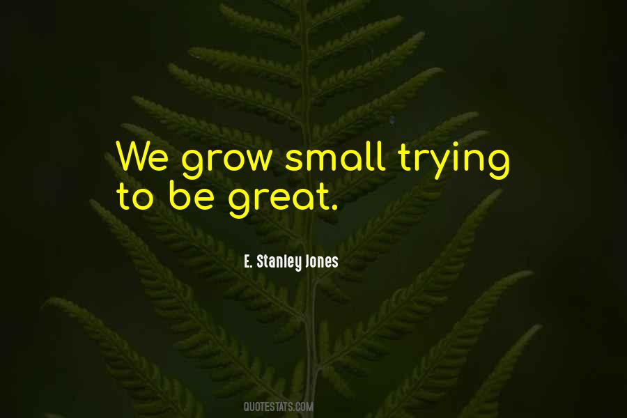 To Be Great Quotes #1757360