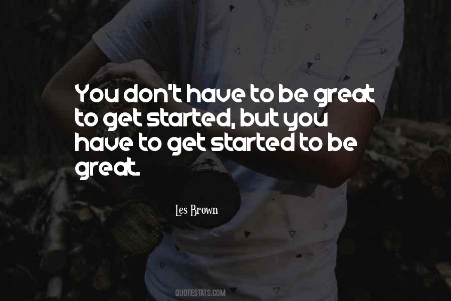 To Be Great Quotes #987153