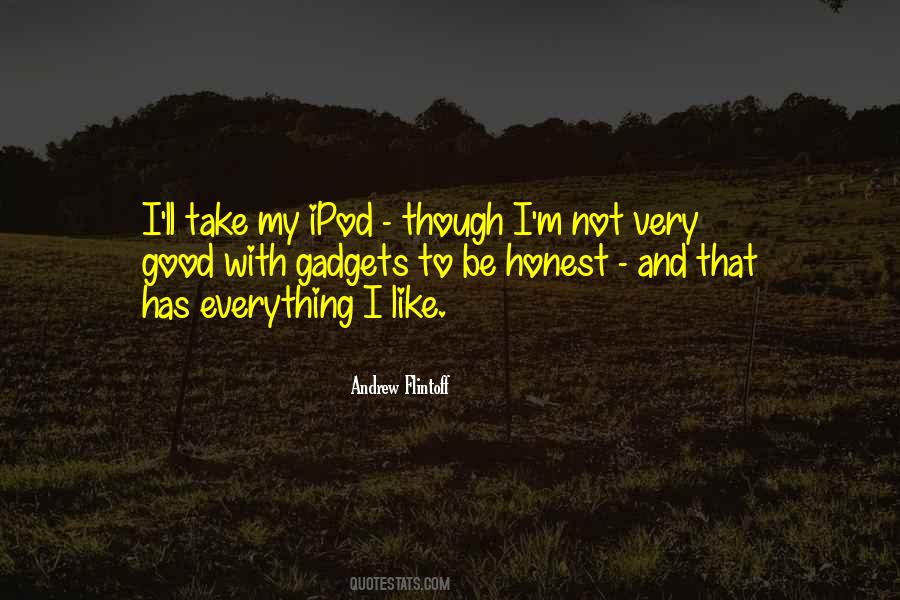 Be quotes to honest 40 Quotes