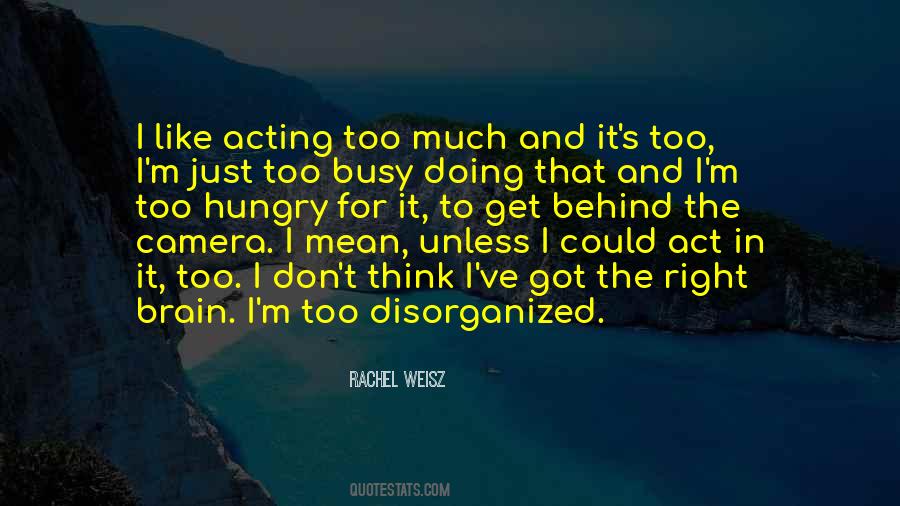 Quotes About Acting Without Thinking #53401