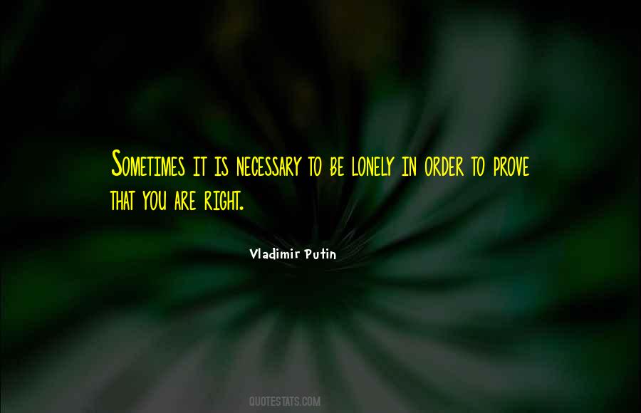 To Be Lonely Quotes #1268504