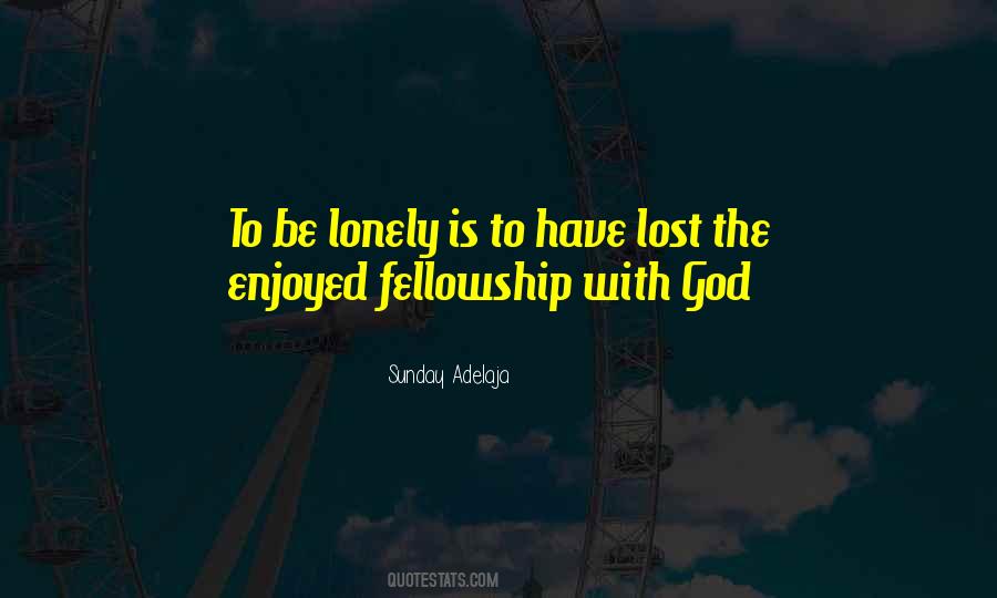 To Be Lonely Quotes #1558668
