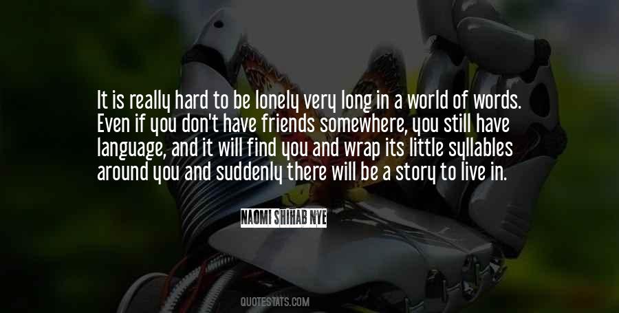 To Be Lonely Quotes #1772241
