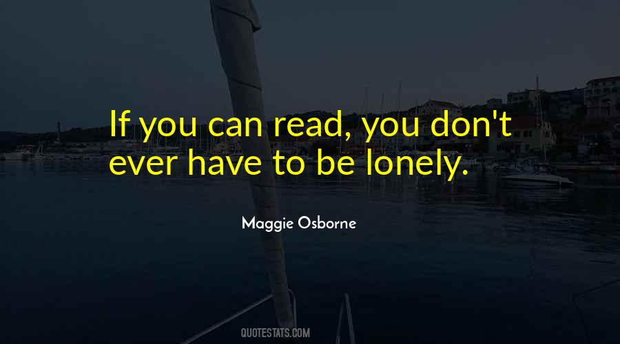 To Be Lonely Quotes #389038