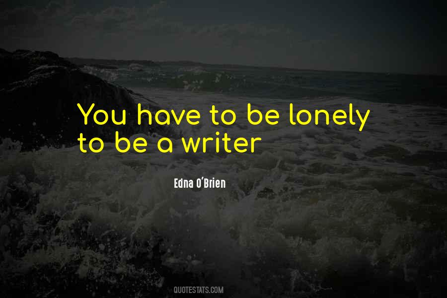 To Be Lonely Quotes #64300