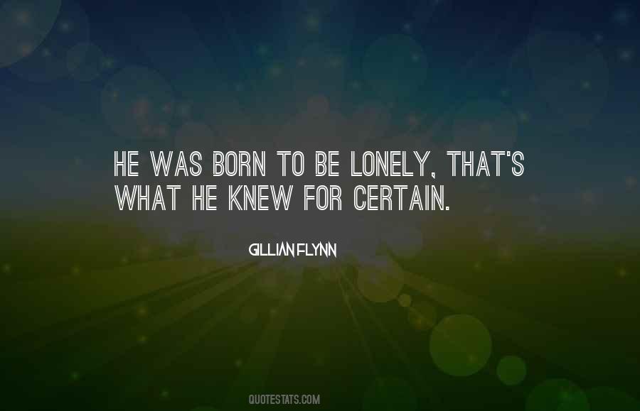 To Be Lonely Quotes #702227