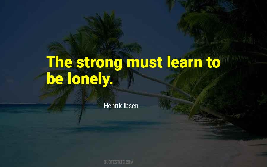 To Be Lonely Quotes #867642