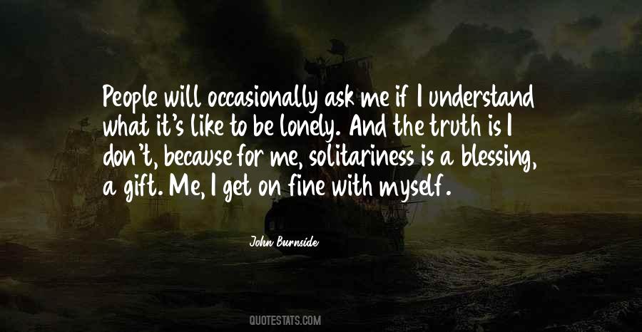 To Be Lonely Quotes #896503