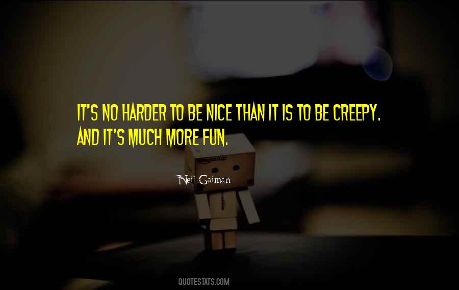 To Be Nice Quotes #1458009