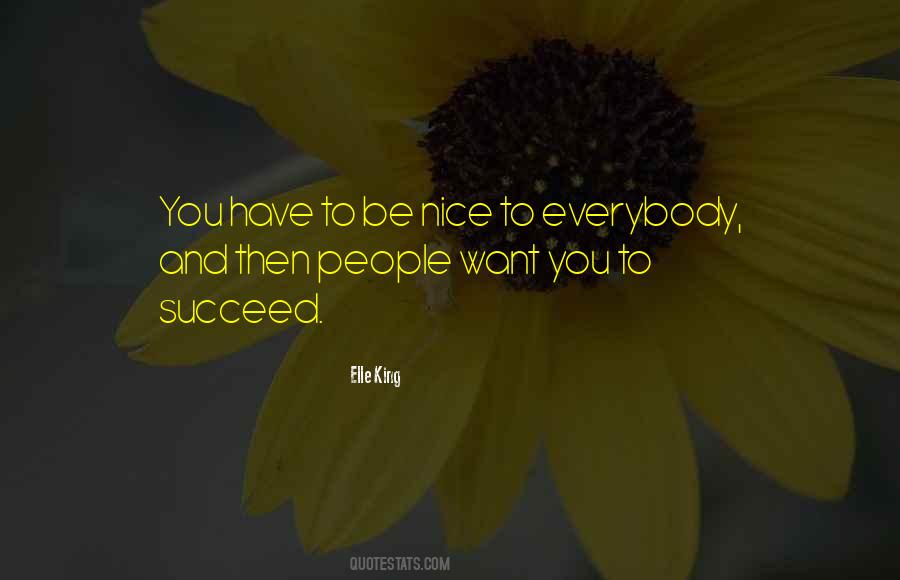 To Be Nice Quotes #1469601