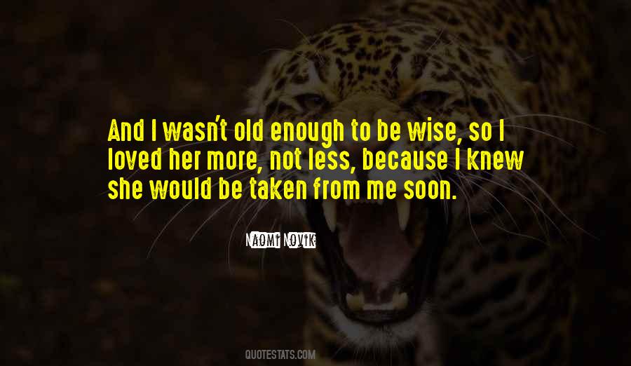 To Be Old And Wise Quotes #1087901