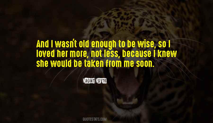 To Be Old And Wise Quotes #1087901