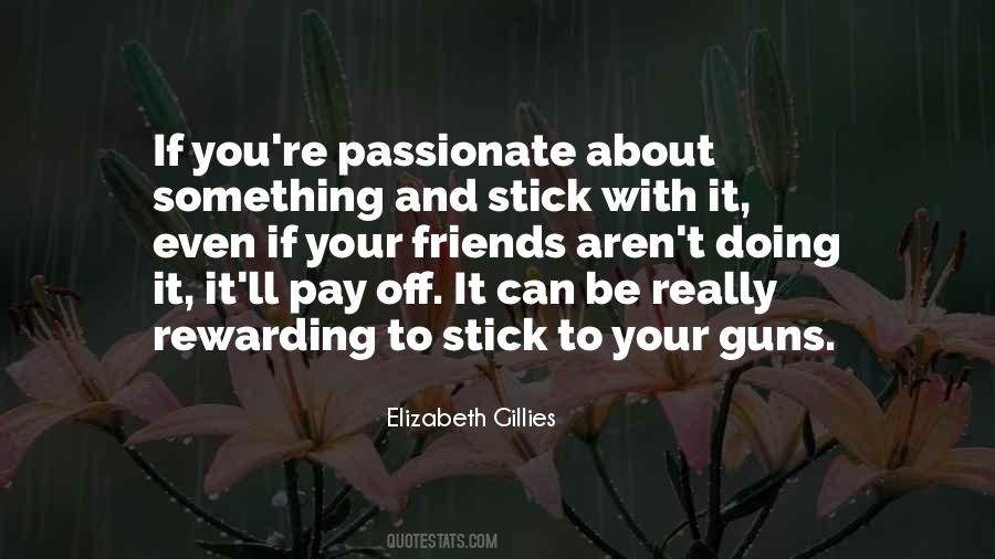To Be Passionate About Something Quotes #1202851