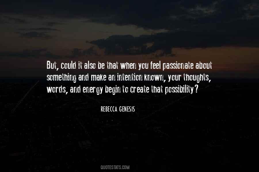 To Be Passionate About Something Quotes #1790093