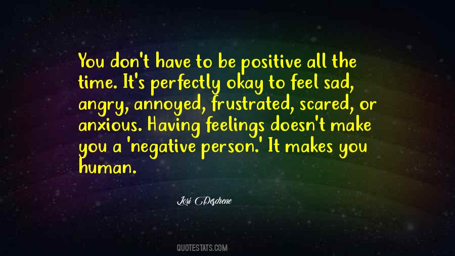 To Be Positive Quotes #1522648