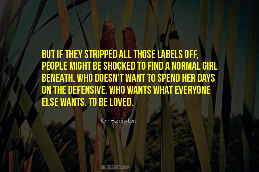 To Be Stripped Quotes #707074
