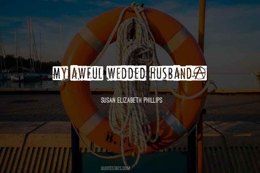 To Be Wedded Quotes #1129456
