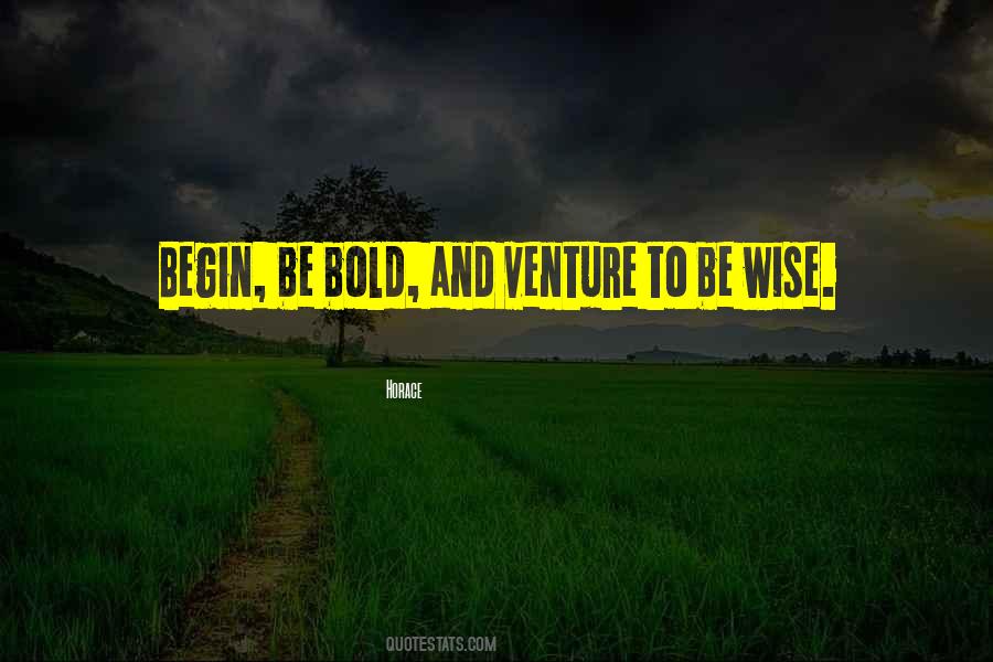To Be Wise Quotes #1032336