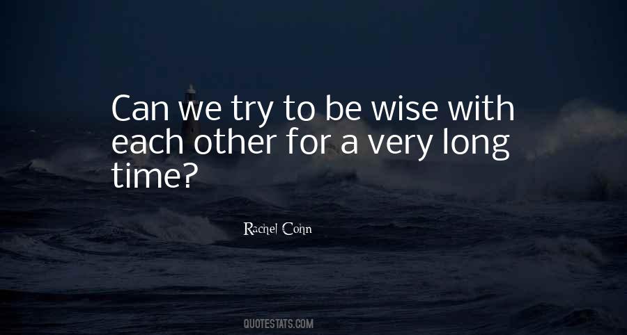 To Be Wise Quotes #1042767