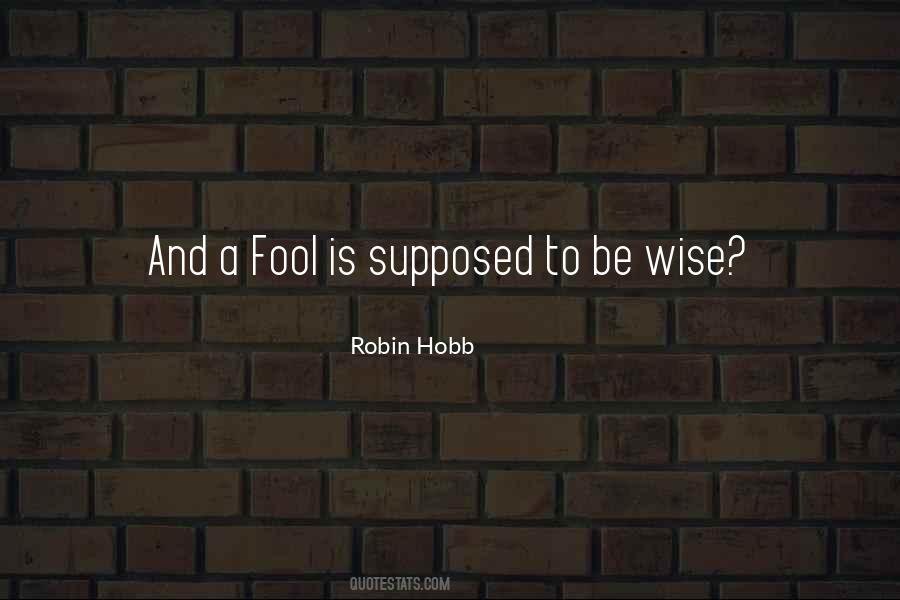 To Be Wise Quotes #1100235