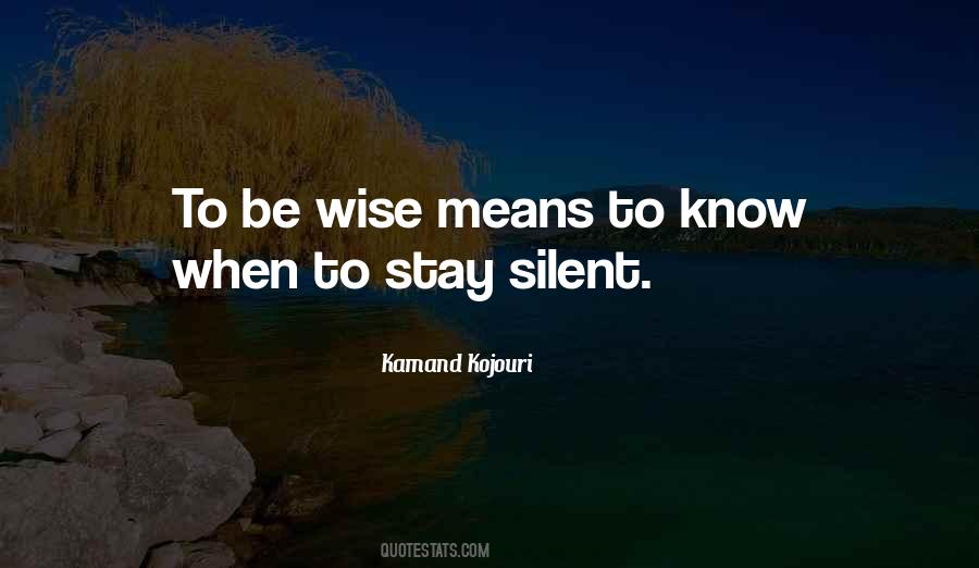 To Be Wise Quotes #1118055